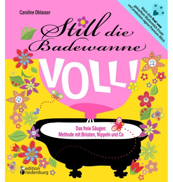 Still die Badewanne voll von Caroline Oblasser