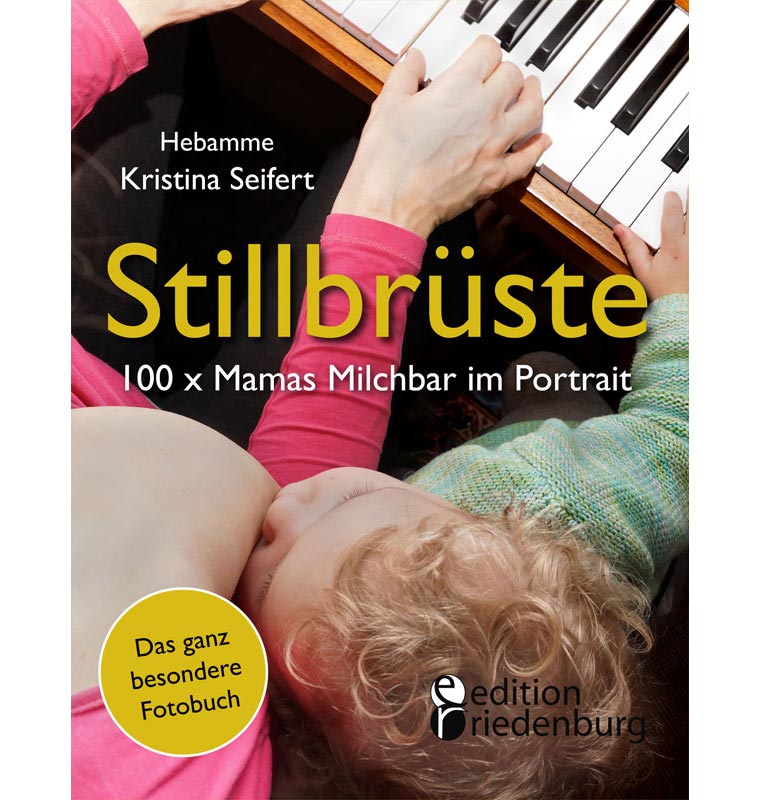 Brigitte MOM mit einer großen Fotostrecke zum Buch „Stillbrüste“ von Hebamme Kristina Seifert