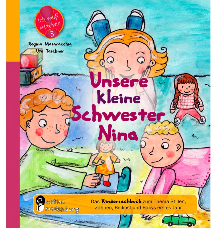 Band 3: „Unsere kleine Schwester Nina“