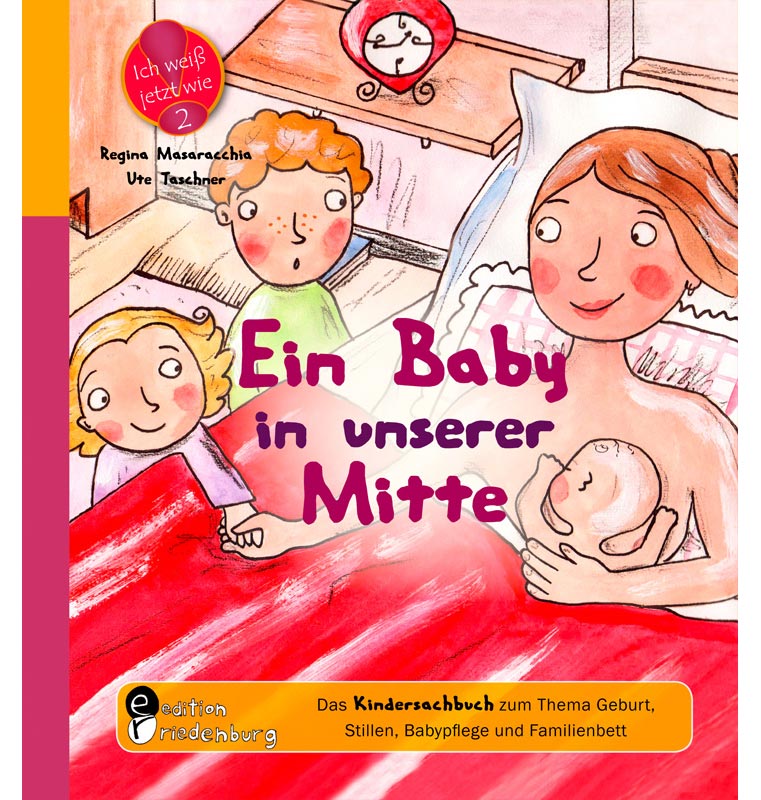 Band 2: „Ein Baby in unserer Mitte“