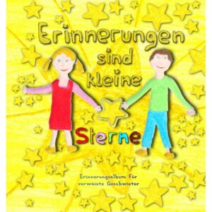 Erinnerungen sind kleine Sterne von Heike Wolter