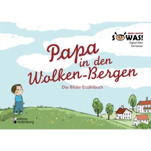 Papa in den Wolken-Bergen