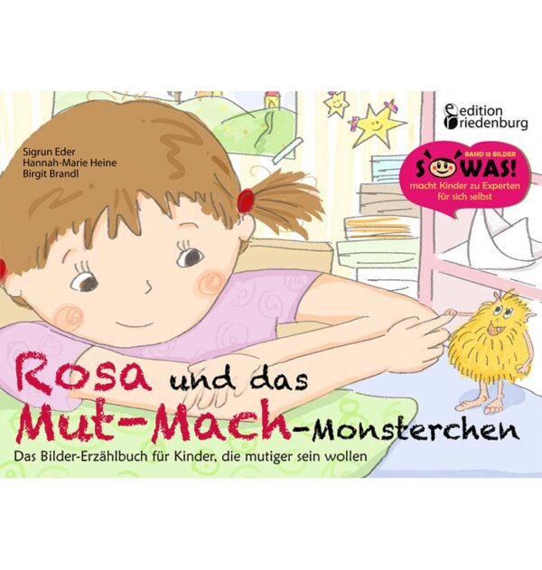 Rosa und das Mut-Mach-Monsterchen