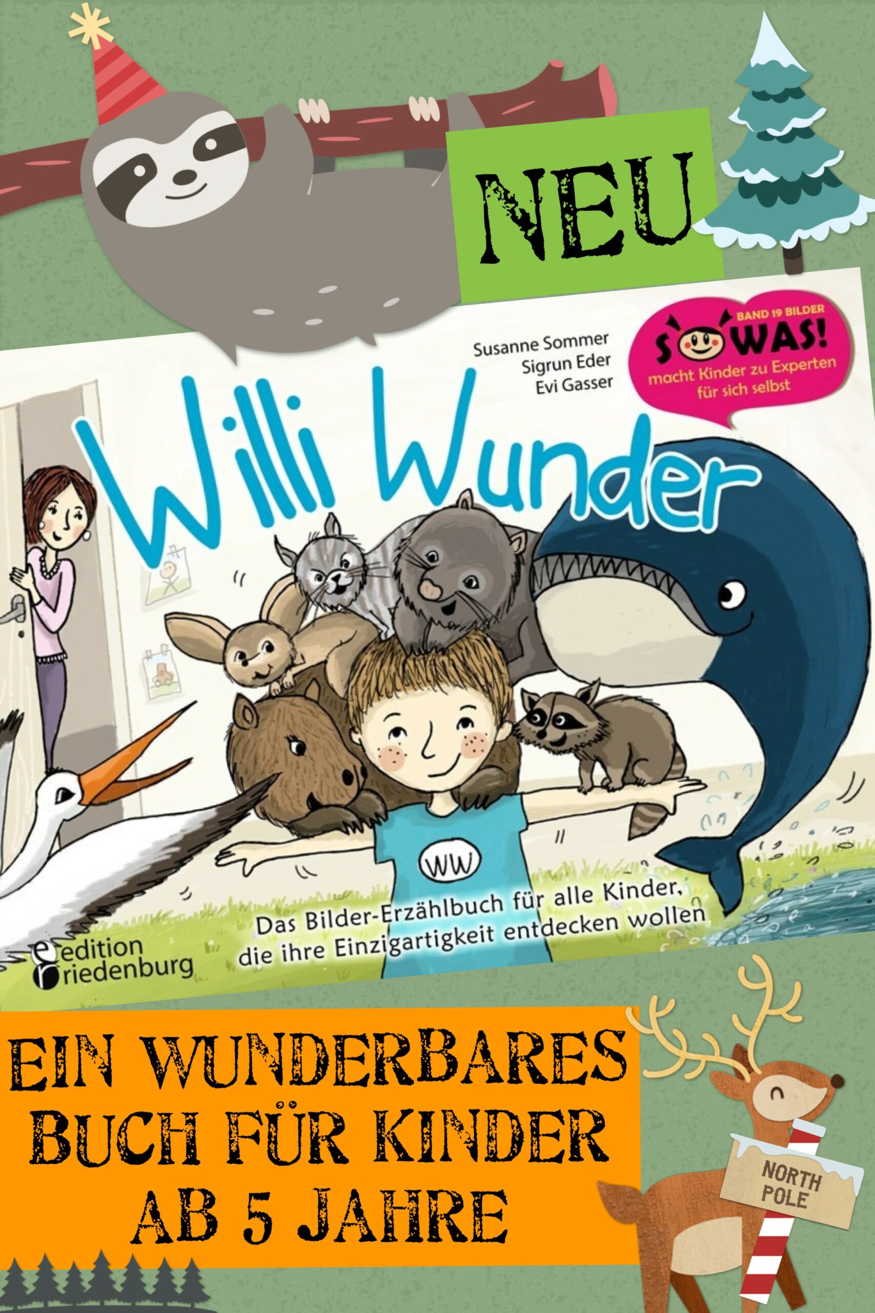 Entdecke deine einzigartigen Fähigkeiten! Für Kinder ab 6 Jahre gibt es den fantastischen „Willi Wunder“ (SOWAS!-Reihe)