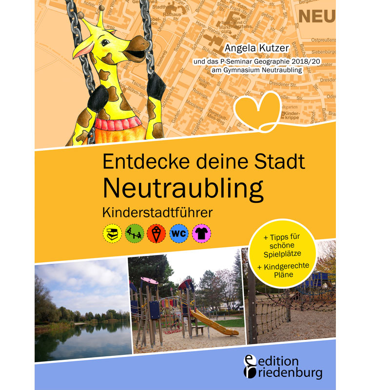 Rezensionen zu „Entdecke deine Stadt Neutraubling – Kinderstadtführer“ von Angela Kutzer, Gymnasium Neutraubling