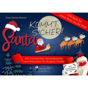 Santa kommt sicher! Coronaschutz Adventskalender zum Mitmachen für die ganze Familie (Cover)