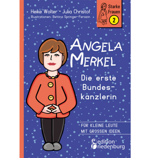 Angela Merkel - Die erste Bundeskanzlerin (Cover)