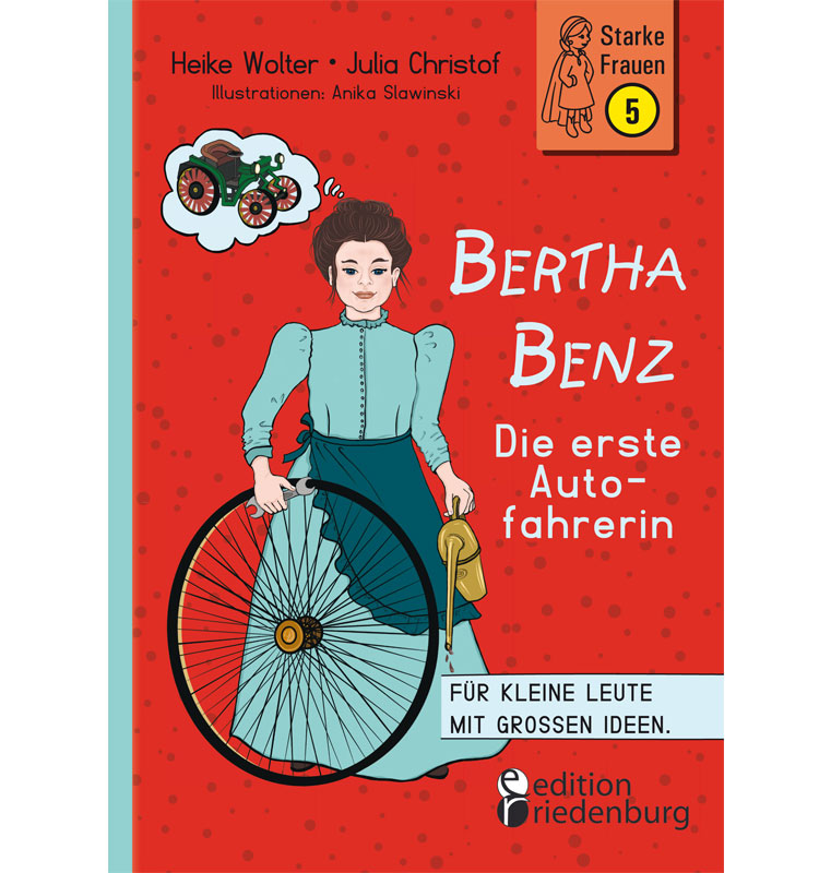 Erfinderin werden mit kreativen Ideen aus „Bertha Benz – Die erste Autofahrerin“