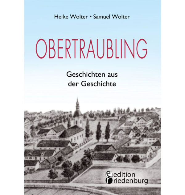 Obertraubling - Geschichten aus der Geschichte (Cover)